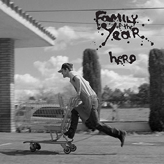 Hero single cover, by Family of the Year